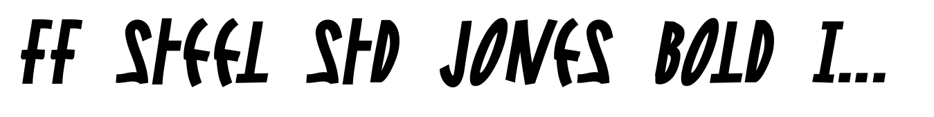 FF Steel Std Jones Bold Italic